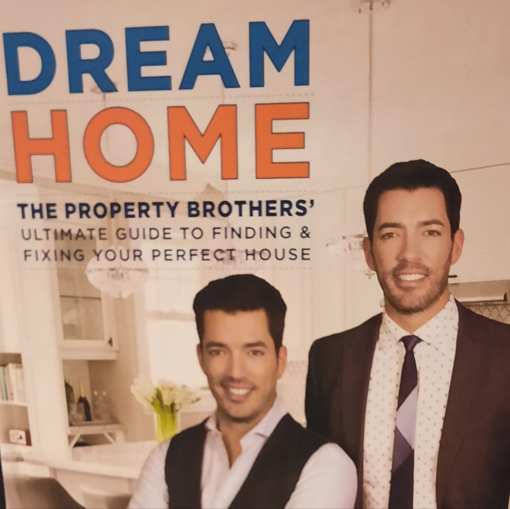 Dream Home by Jonathan and Drew Scott